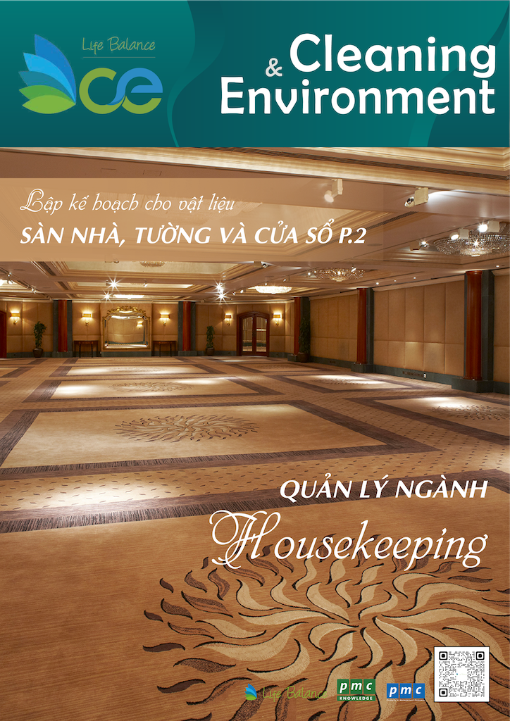 Tạp chí CLEANING & ENVIRONMENT | Life Balance – No.28 Quản lý ngành Houskeeping P.6