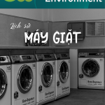 Tạp chí CLEANING & ENVIRONMENT | Life Balance – No.34 Lịch sử Máy giặt